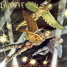 220px-Budgie_-_If_I_Were_Brittania_I'd_Waive_the_Rules.jpg